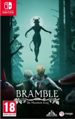 Bramble - The Mountain King (Switch)
