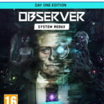 Observer: System Redux - Day One Edition (PS5)