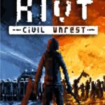 RIOT - Civil Unrest (Switch)
