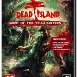 Dead Island - Game of the Year Edition (PC)