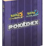 Guida Pokédex: Pokémon Ultra Sole/Pokemon Ultra Luna - Guida Strategica Ufficiale