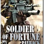 Soldier Of Fortune: Payback (PC)