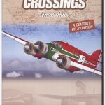The Crossings Trasvolate - A Century of Aviation - Add On Flight Simulator 2004 (PC)